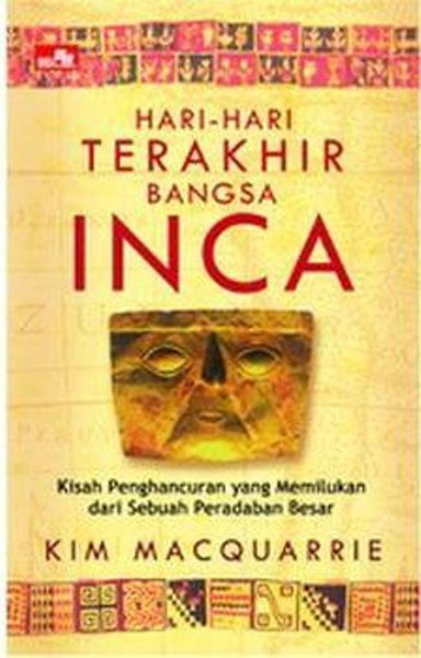 Hari - Hari Terakhir Bangsa Inca